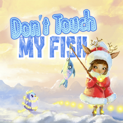 Don't Touch My Fish