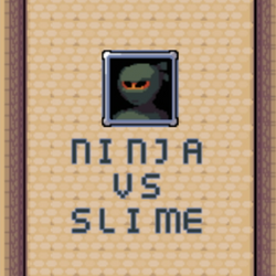 Ninja Vs Slime