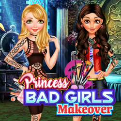 Princess Bad Girls Makeover
