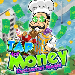 Tap for Money: Restaurant Mogul