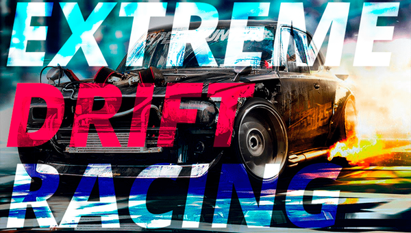 Extreme Drift Racing: Play Extreme Drift Racing Online For Free On ...